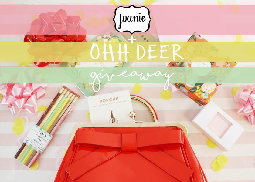 Ohh Deer X Joanie Giveaway