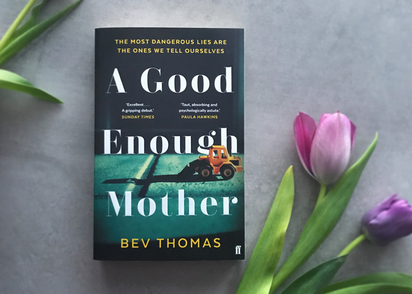 An Interview with Bev Thomas: Author of A Good Enough Mother